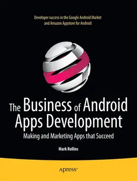 Rollins | The Business of Android Apps Development | Buch | 978-1-4302-3942-0 | sack.de