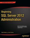 Walters / Fritchey |  Beginning SQL Server 2012 Administration | eBook | Sack Fachmedien