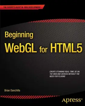 Danchilla |  Beginning WebGL for HTML5 | eBook | Sack Fachmedien