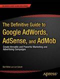 Weller / Calcott |  The Definitive Guide to Google Adwords | Buch |  Sack Fachmedien