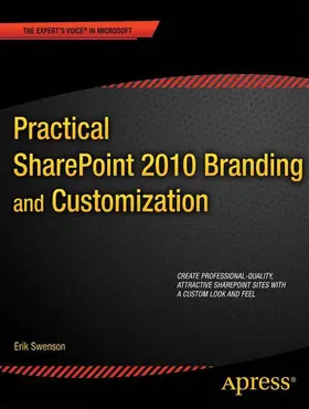 Swenson |  Practical SharePoint 2010 Branding and Customization | Buch |  Sack Fachmedien