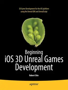 Chin | Beginning iOS 3D Unreal Games Development | E-Book | sack.de