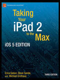 Sadun / Grothaus |  Taking Your iPad to the Max, iOS 5 Edition | eBook | Sack Fachmedien