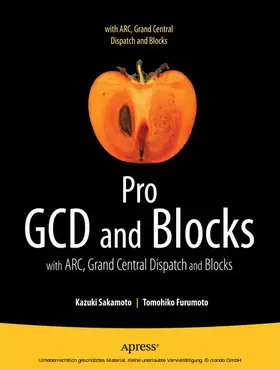 Sakamoto / Furumoto | Pro Multithreading and Memory Management for iOS and OS X | E-Book | sack.de