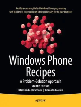 Ferracchiati / Garofalo |  Windows Phone Recipes | Buch |  Sack Fachmedien