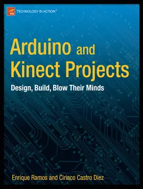 Ramos Melgar / Castro Diez |  Arduino and Kinect Projects | eBook | Sack Fachmedien
