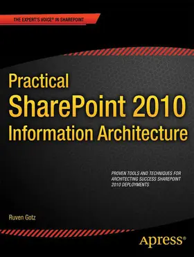 Gotz | Practical SharePoint 2010 Information Architecture | E-Book | sack.de