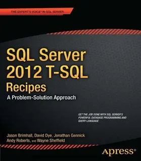 Brimhall / Dye / Roberts | SQL Server 2012 T-SQL Recipes | E-Book | sack.de
