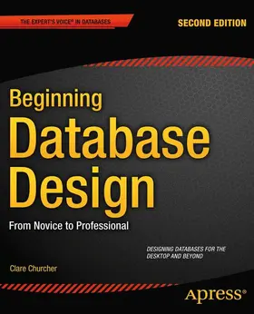 Churcher |  Beginning Database Design | Buch |  Sack Fachmedien
