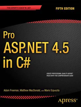 Freeman / MacDonald / Szpuszta | Pro ASP.NET 4.5 in C# | E-Book | sack.de