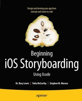Lewis / McCarthy / Moraco | Beginning IOS Storyboarding | Buch | 978-1-4302-4272-7 | sack.de