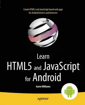 Williams |  Learn HTML5 and JavaScript for Android | eBook | Sack Fachmedien