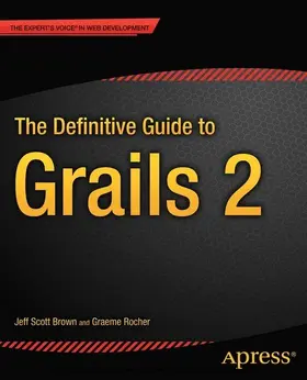Brown / Rocher | The Definitive Guide to Grails 2 | E-Book | sack.de
