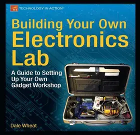 Wheat |  Building Your Own Electronics Lab | eBook | Sack Fachmedien