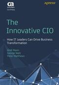 Mann / Matthews / Watt |  The Innovative CIO | Buch |  Sack Fachmedien