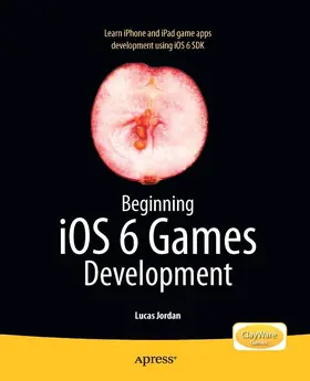 Jordan | Beginning iOS 6 Games Development | E-Book | sack.de
