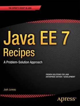 Juneau |  Java EE 7 Recipes | eBook | Sack Fachmedien