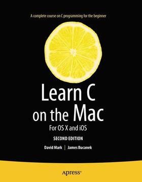 Bucanek / Mark | Learn C on the Mac | Buch | 978-1-4302-4533-9 | sack.de