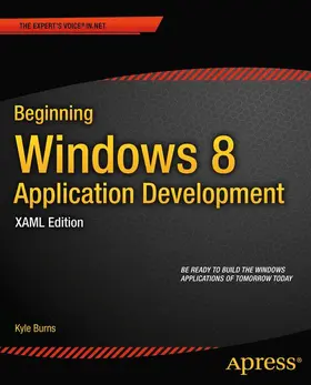 Burns |  Beginning Windows 8 Application Development - XAML Edition | Buch |  Sack Fachmedien