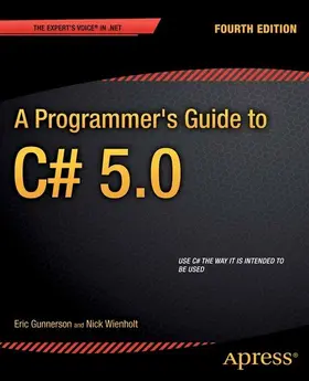 Gunnerson / Wienholt | A Programmer's Guide to C# 5.0 | E-Book | sack.de