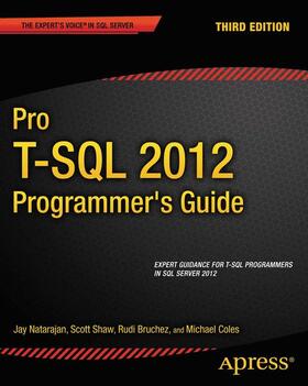 Coles / Shaw / Natarajan | Pro T-SQL 2012 Programmer's Guide | Buch | 978-1-4302-4596-4 | sack.de