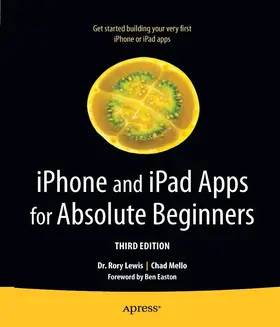 Lewis / Mello | iPhone and iPad Apps for Absolute Beginners | E-Book | sack.de