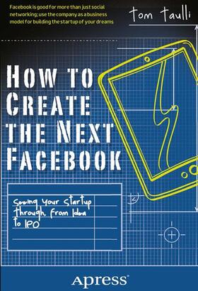 Taulli | How to Create the Next Facebook | Buch | sack.de