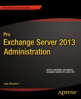 Wesselius | Pro Exchange Server 2013 Administration | E-Book | sack.de