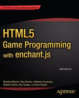 Shimizu / Furukawa / Fushimi |  HTML5 Game Programming with enchant.js | eBook | Sack Fachmedien