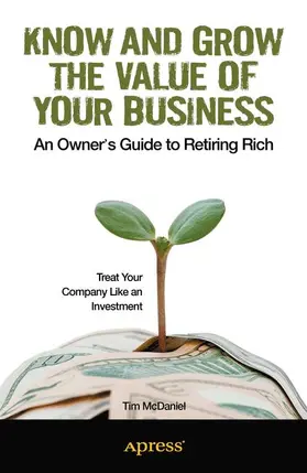 McDaniel |  Know and Grow the Value of Your Business | Buch |  Sack Fachmedien