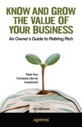 McDaniel | Know and Grow the Value of Your Business | Buch | 978-1-4302-4785-2 | sack.de