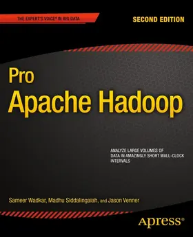 Venner / Wadkar / Siddalingaiah |  Pro Apache Hadoop | eBook | Sack Fachmedien
