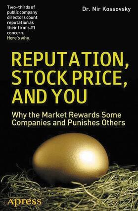 Kossovsky / Brandegee / Greenberg | Reputation, Stock Price, and You | Buch | 978-1-4302-4890-3 | sack.de
