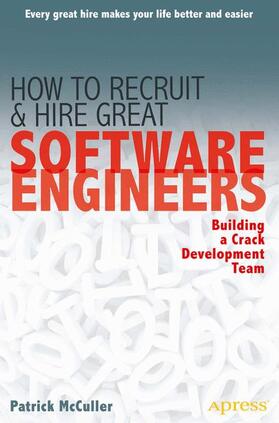 McCuller | How to Recruit and Hire Great Software Engineers | Buch | 978-1-4302-4917-7 | sack.de