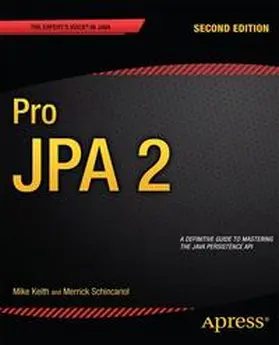 Keith / Schincariol | Pro JPA 2 | Buch | 978-1-4302-4926-9 | sack.de