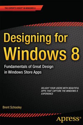 Schooley | Designing for Windows 8 | Buch | 978-1-4302-4959-7 | sack.de