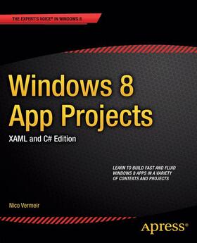 Vermeir | Windows 8 App Projects - XAML and C# Edition | Buch | 978-1-4302-5065-4 | sack.de