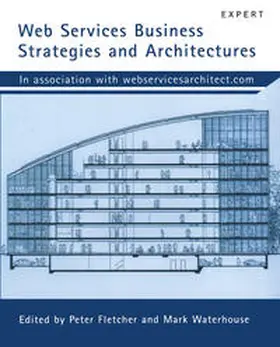 Clark / Fletcher / Hanson | Web Services Business Strategies and Architectures | E-Book | sack.de