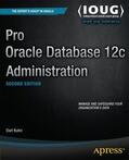 Kuhn |  Pro Oracle Database 12c Administration | Buch |  Sack Fachmedien