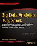Kodali / Zadrozny |  Big Data Analytics Using Splunk | Buch |  Sack Fachmedien