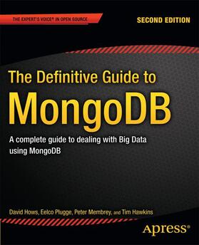 Hows / Hawkins / Plugge | The Definitive Guide to MongoDB | Buch | sack.de
