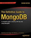 Hows / Plugge / Membrey |  The Definitive Guide to MongoDB | eBook | Sack Fachmedien