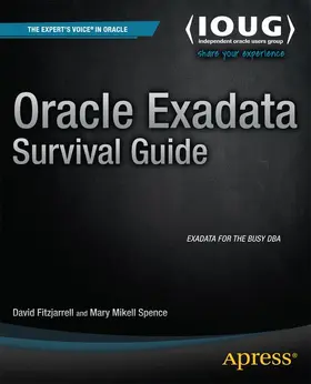 Spence / Fitzjarrell |  Oracle Exadata Survival Guide | Buch |  Sack Fachmedien