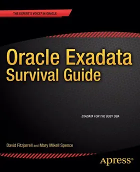 Fitzjarrell / Spence | Oracle Exadata Survival Guide | E-Book | sack.de