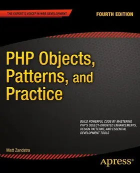 Zandstra | PHP Objects, Patterns, and Practice | E-Book | sack.de