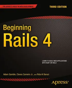 Gamble / Carneiro Jr / Al Barazi |  Beginning Rails 4 | eBook | Sack Fachmedien