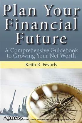 Fevurly |  Plan Your Financial Future | eBook | Sack Fachmedien