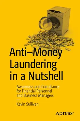 Sullivan |  Anti-Money Laundering in a Nutshell | Buch |  Sack Fachmedien