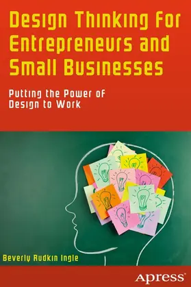 Ingle |  Design Thinking for Entrepreneurs and Small Businesses | eBook | Sack Fachmedien