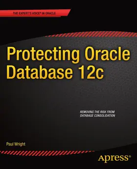 Wright |  Protecting Oracle Database 12c | Buch |  Sack Fachmedien